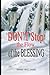Don't Stop the Flow of the Blessing
