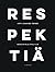 Respektiä - seksikirja pojille