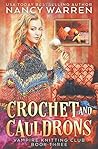 Crochet and Cauld...