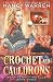 Crochet and Cauldrons (Vampire Knitting Club #3)