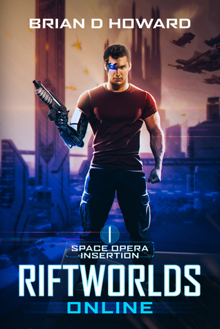 RiftWorlds Online: Book 1 - Space Opera Insertion: a LitRPG Sci-Fi Adventure