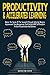 Productivity & Accelerated Learning by Adam Hunter