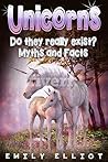 Unicorns: Do they really exist? Myths and Facts