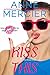 Kiss This (Kiss #1)