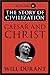 Caesar and Christ: The Story of Civilization, Volume III