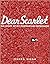 Dear Scarlet: The Story of ...