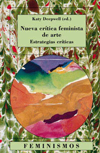 Nueva crítica feminista de arte: estrategias críticas