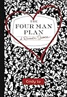 The Four Man Plan...