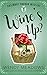 Wine's Up? (Rosemary Harbor...