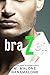 Brazen (Brazen Duet Book 1)