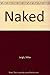 Naked