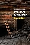 La ciudad by William Faulkner