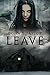 Leave: Book One of the Haun...