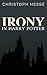 Irony in Harry Potter by Christoph Hesse