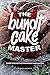 The Bundt Cake Master: Bund...
