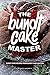 The Bundt Cake Master by Daniel Humphreys