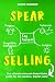 SPEAR Selling