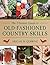 The Ultimate Guide to Old-Fashioned Country Skills (Ultimate Guides)