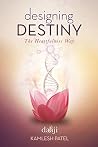 Designing Destiny