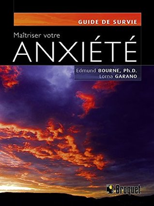 Maîtriser votre anxiété (French Edition)