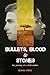 Bullets, Blood and Stones by Donna  White