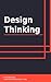 Design Thinking by IntroBooks