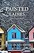 The Painted Ladies (Sidra Smart Mystery)