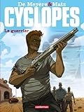 Cyclopes 4 : Le guerrier