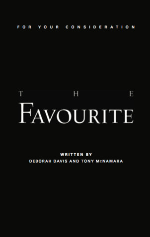 The Favourite: Screenplay