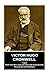 Victor Hugo - Cromwell: "I say that you will see him wallow in his blood felled by our swords"