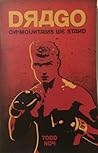 Drago: On Mountai...