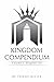 Kingdom Compendium: Volume ...
