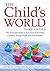 The Child's World: The Essential Guide to Assessing Vulnerable Children, Young People and their Families