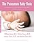 The Premature Baby Book: Ev...