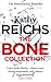 The Bone Collection: Four Novellas (Temperance Brennan, #0.5, 15.5, 16.5, & 17.5)