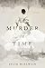 A Murder in Time (Kendra Donovan, #1)
