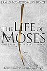The Life of Moses...