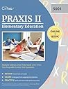 Praxis II Elementary Education Multiple Subjects 5001 Study Guide 2019-2020: Test Prep with Practice Test Questions