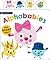 Alphaprints: Alphababies: with Giant flaps