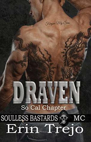 Draven (Soulless Bastards MC So Cal Chapter, #2)