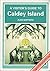 Visitor's Guide to Caldey I...