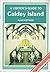 Visitor's Guide to Caldey Island by Alan Shepherd
