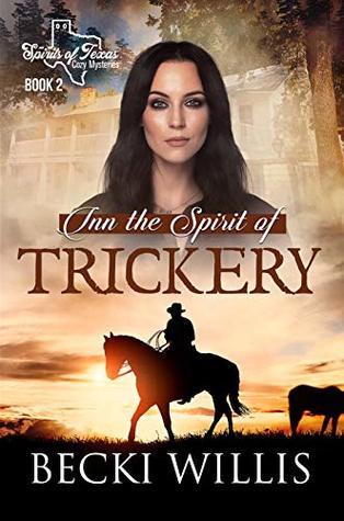Inn the Spirit of Trickery (Spirits of Texas #2)