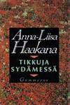 Tikkuja sydämessä