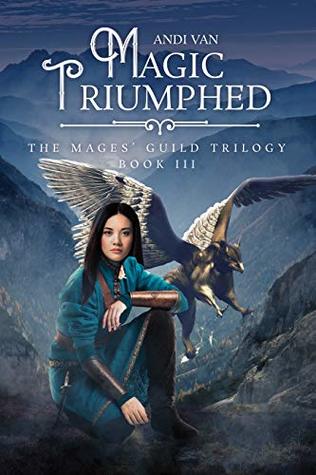 Magic Triumphed (The Mages' Guild Trilogy #3)
