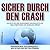 Sicher durch den Crash. Hin...