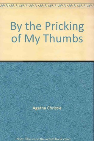 By the Pricking of My Thumbs
