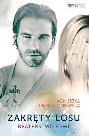 Braterstwo krwi (Zakręty losu, #2)