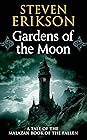 Gardens of the Moon by Steven Erikson