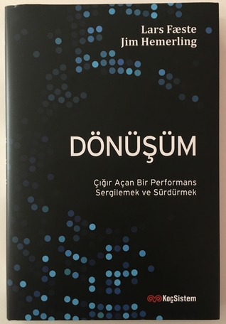 Dönüşüm. Çığır Açan Bir Performans Sergilemek ve Sürdürmek